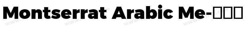 Montserrat Arabic Me字体转换 Montserrat Arabic Me字体转换